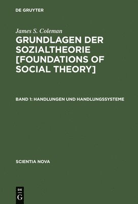 James S. Coleman - Handlungen Und Handlungssysteme, Inbunden