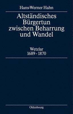 bokomslag Altstndisches Brgertum zwischen Beharrung und Wandel