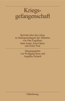 Otto Engelbert, Wolfgang Benz, Angelika Schardt - Kriegsgefangenschaft, Inbunden