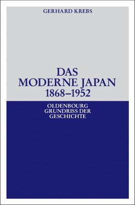 Das moderne Japan 1868-1952 1