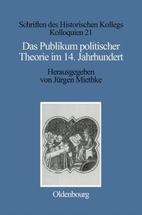 bokomslag Das Publikum Politischer Theorie Im 14. Jahrhundert