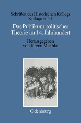 Jürgen Miethke, Jurgen Miethke - Publikum Politischer Theorie Im 14. Jahrhundert, Inbunden