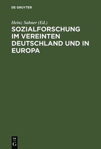 bokomslag Sozialforschung im vereinten Deutschland und in Europa