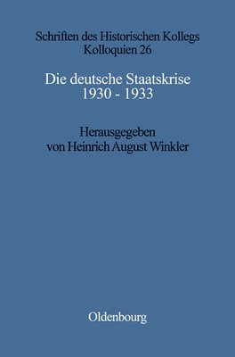 bokomslag Die Deutsche Staatskrise 1930 - 1933