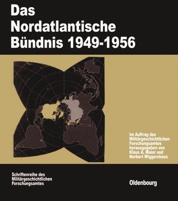Klaus a Maier, Norbert Wiggershaus, Klaus a. Maier, Klaus A. Maier - Nordatlantische Bündnis 1949-1956, Inbunden