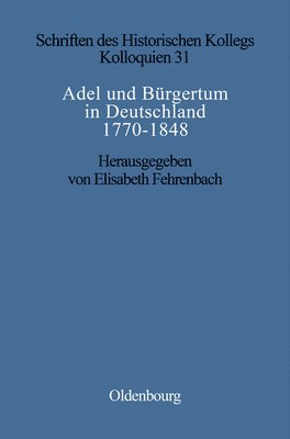 Adel und Brgertum in Deutschland 1770-1848 1