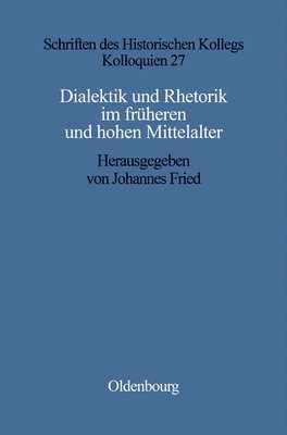 bokomslag Dialektik und Rhetorik im frühen und hohen Mittelalter