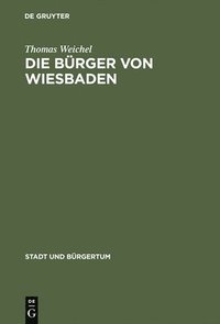bokomslag Die Brger Von Wiesbaden