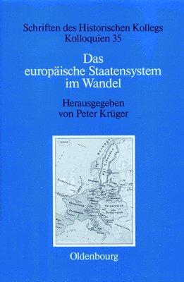 Peter Krüger - europäische Staatensystem im Wandel, Inbunden