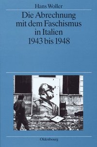 bokomslag Die Abrechnung Mit Dem Faschismus in Italien 1943 Bis 1948