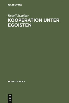 Kooperation unter Egoisten 1