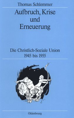 Thomas Schlemmer - Aufbruch, Krise und Erneuerung, Inbunden