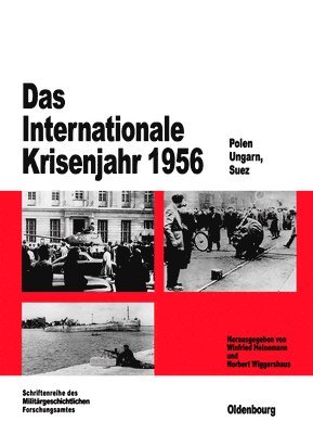 Das Internationale Krisenjahr 1956 1