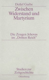 bokomslag Zwischen Widerstand und Martyrium