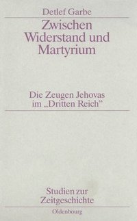 bokomslag Zwischen Widerstand und Martyrium