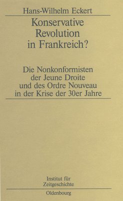Hans-W Eckert - Konservative Revolution in Frankreich?, Inbunden