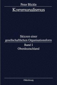 bokomslag Kommunalismus, BAND 1, Oberdeutschland