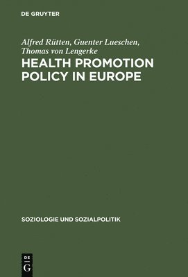 Health Promotion Policy in Europe 1