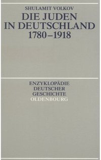 bokomslag Die Juden in Deutschland 1780-1918