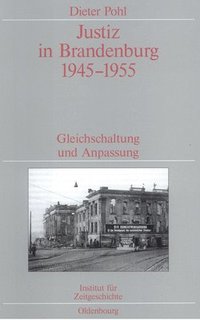 bokomslag Justiz in Brandenburg 1945-1955
