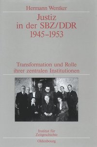 bokomslag Justiz in der SBZ/DDR 1945-1953