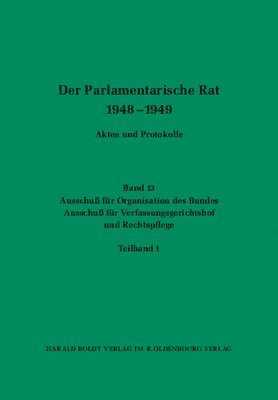 Edgar Büttner, Michael Wettengel - Ausschuß Für Organisation Des Bundes / Ausschuß Für Verfassungsgerichtshof Und Rechtspflege, Inbunden