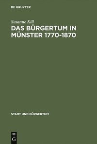 bokomslag Das Brgertum in Mnster 1770-1870