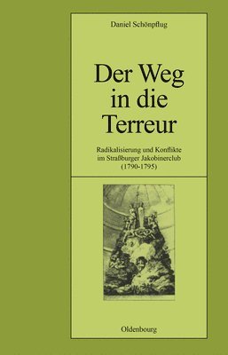 Daniel Schönpflug - Der Weg in Die Terreur, Inbunden