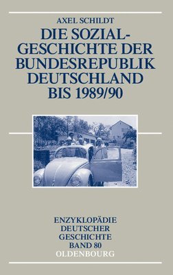 Die Sozialgeschichte Der Bundesrepublik Deutschland Bis 1989/90 1