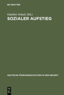 Günther Schulz - Sozialer Aufstieg, Inbunden
