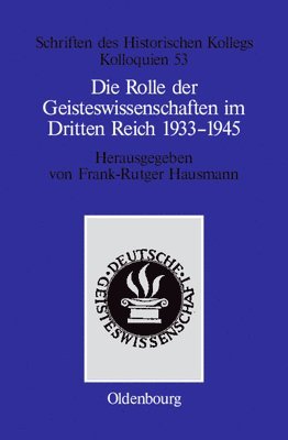 Frank-Rutger Hausmann - Rolle der Geisteswissenschaften im Dritten Reich 1933-1945, Inbunden