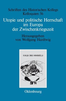 bokomslag Utopie und politische Herrschaft im Europa der Zwischenkriegszeit