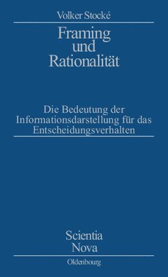 bokomslag Framing Und Rationalitt