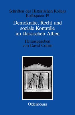 David Cohen, Elisabeth Müller-Luckner - Demokratie, Recht und soziale Kontrolle im klassischen Athen, Inbunden