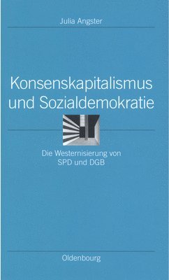 bokomslag Konsenskapitalismus Und Sozialdemokratie