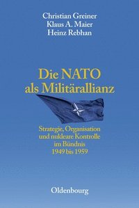 bokomslag Die NATO als Militärallianz