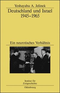 bokomslag Deutschland Und Israel 1945-1965