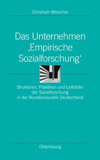 bokomslag Das Unternehmen 'Empirische Sozialforschung'