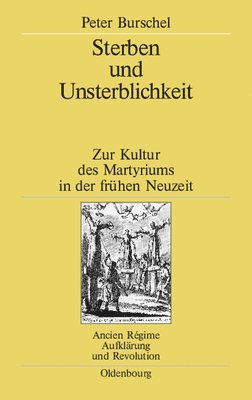Peter Burschel - Sterben und Unsterblichkeit, Inbunden