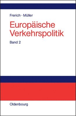 Johannes Frerich, Gernot Müller - Landverkehrspolitik, Inbunden