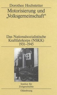 bokomslag Motorisierung Und Volksgemeinschaft