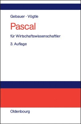 Pascal für Wirtschaftswissenschaftler 1