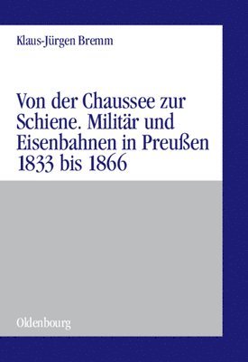 bokomslag Von Der Chaussee Zur Schiene