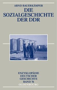 bokomslag Die Sozialgeschichte der DDR