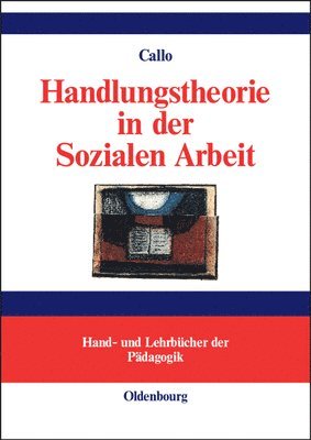 bokomslag Handlungstheorie in der Sozialen Arbeit