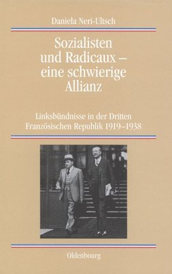 bokomslag Sozialisten und Radicaux - eine schwierige Allianz