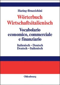 bokomslag Wrterbuch Wirtschaftsitalienisch Vocabulario economico, commerciale e finanziario