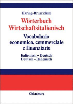 bokomslag Wrterbuch Wirtschaftsitalienisch Vocabulario economico, commerciale e finanziario
