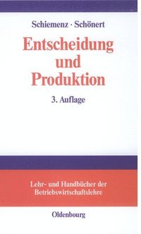 bokomslag Entscheidung und Produktion