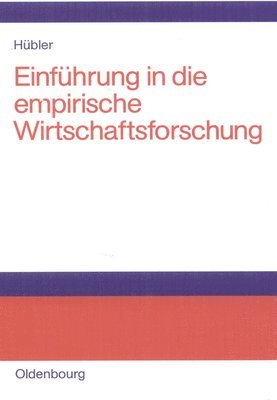 bokomslag Einfhrung in die empirische Wirtschaftsforschung